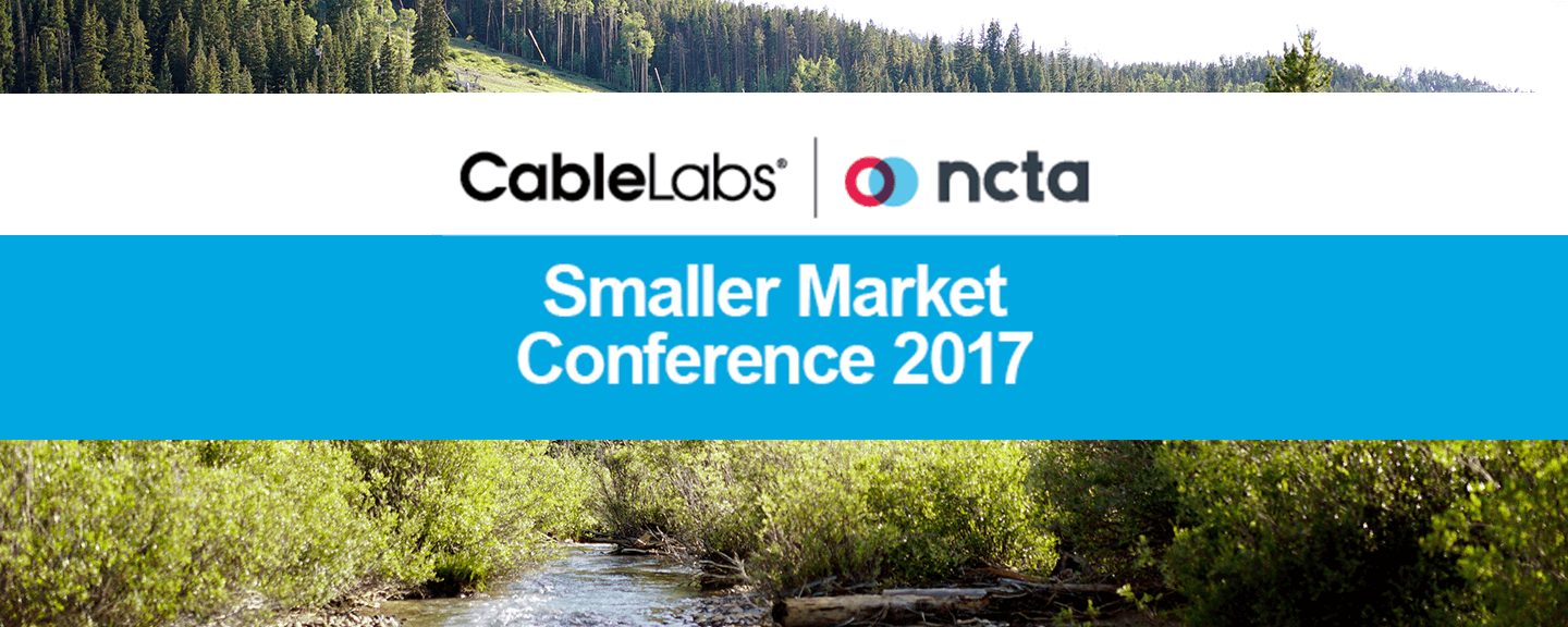 Smaller Market Conference | Summer 2017