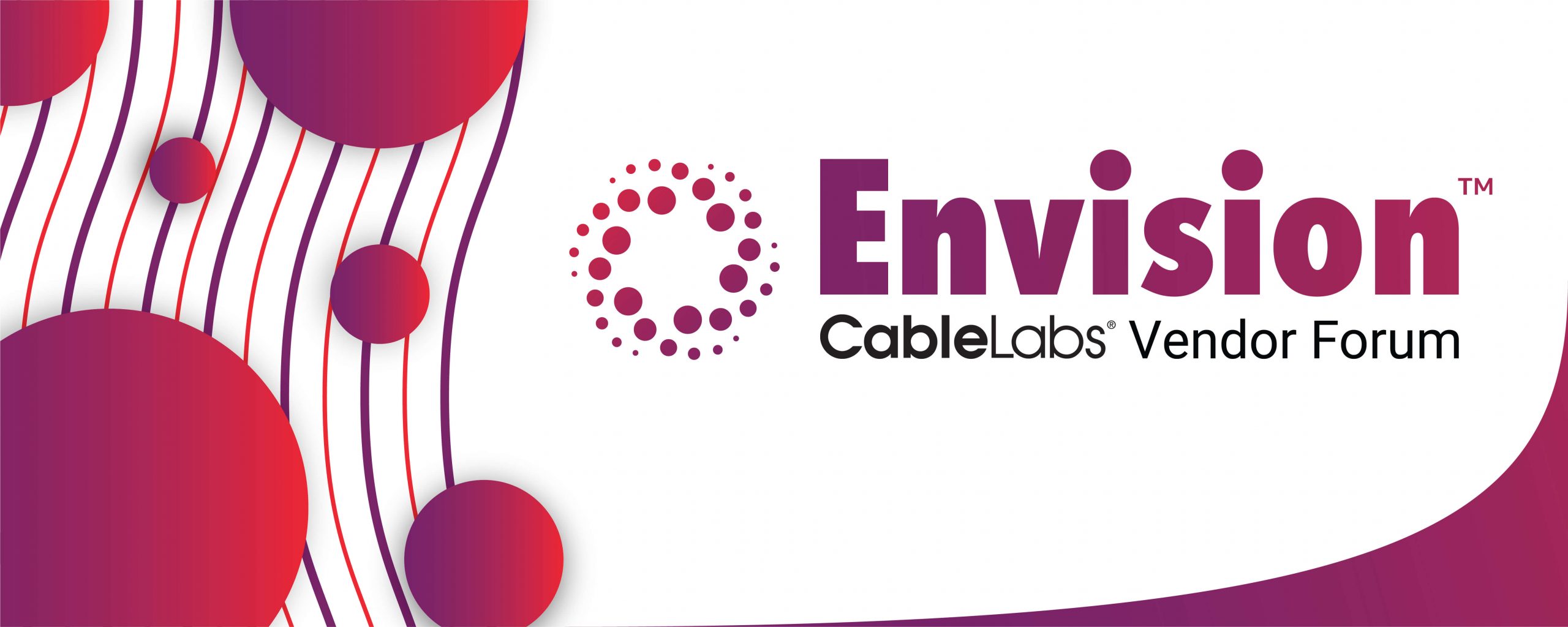 CableLabs Envision Vendor Forum 2019