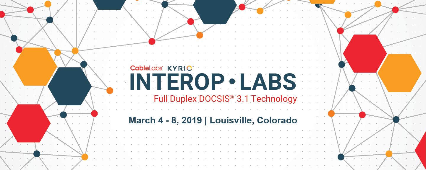 Interop·Labs Full Duplex (FDX) DOCSIS® 3.1 March 2019