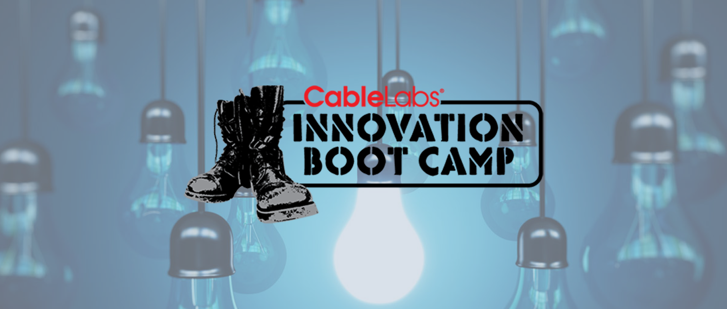 CableLabs Innovation Boot Camp Fall 2021 CableLabs