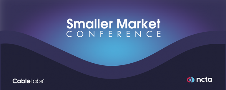 CableLabs and NCTA Smaller Market Conference 2022 Image